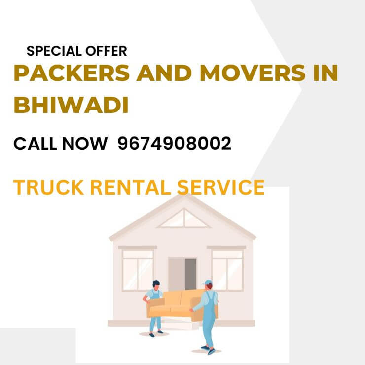 Packers and Movers in Bhiwadi