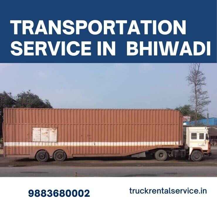 Transportation Services in Bhiwadi