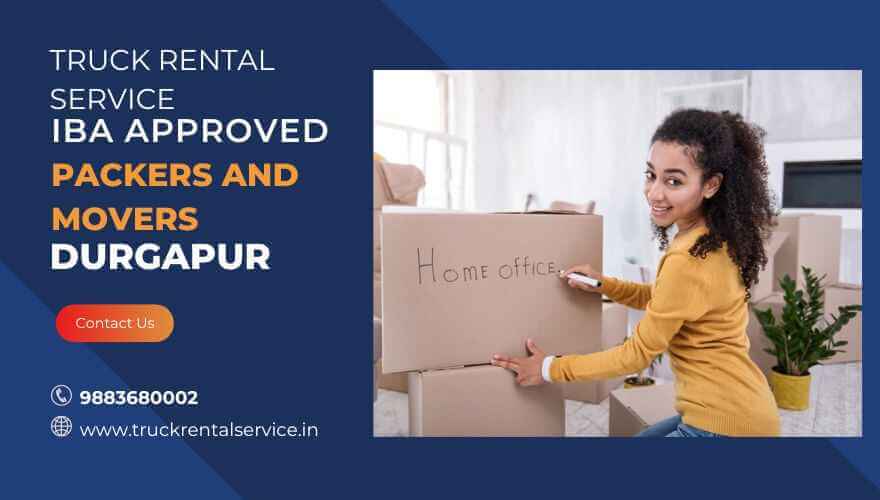 IBA-Approved Packers and Movers in Durgapur