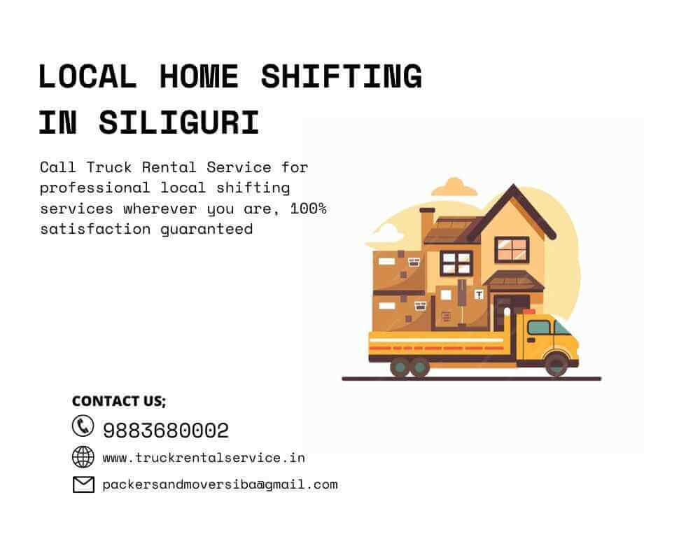 Best Local Home Shifting in Siliguri