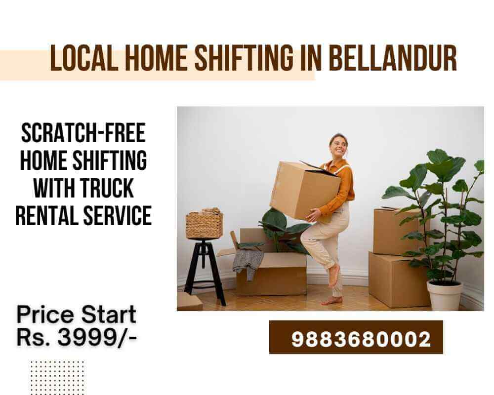 Local Home Shifting Service in Bellandur