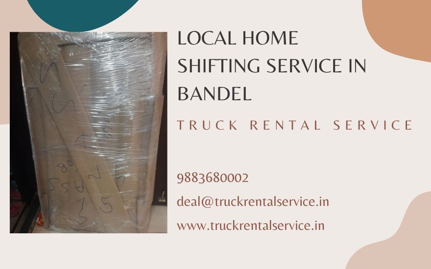 Local Home Shifting Service in Bandel